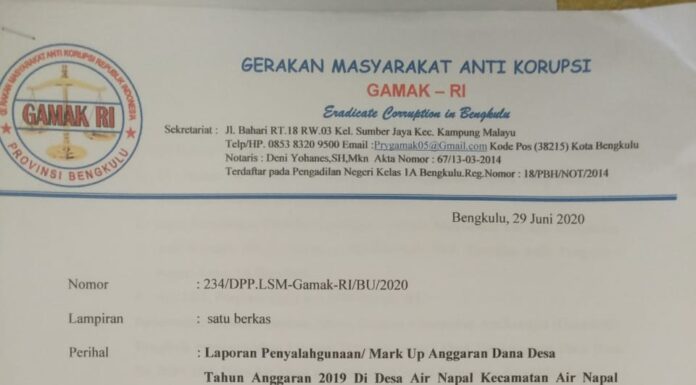 HARI INI DPP LSM GAMAK RESMI LAPORKAN KADES AIR NAPAL KE KAJATI BENGKULU